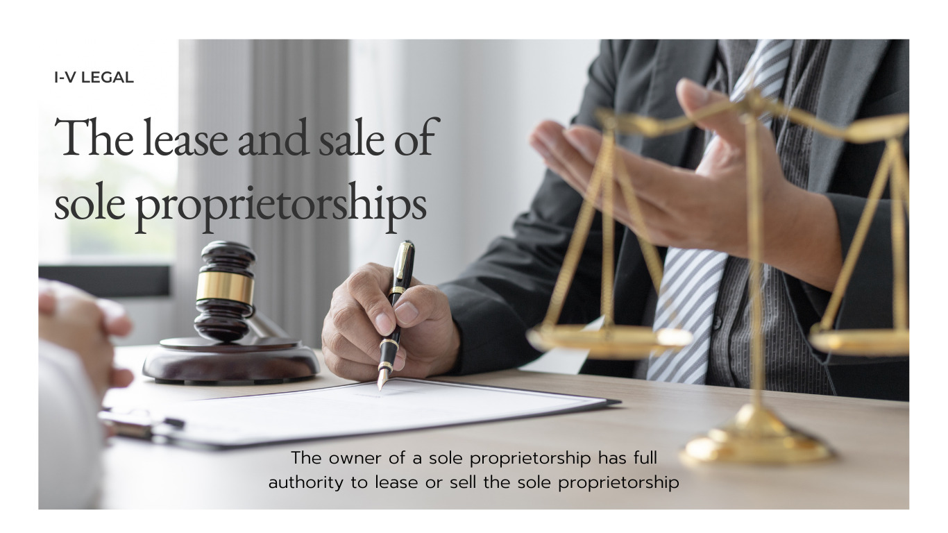 The lease and sale of sole proprietorships IV Legal
